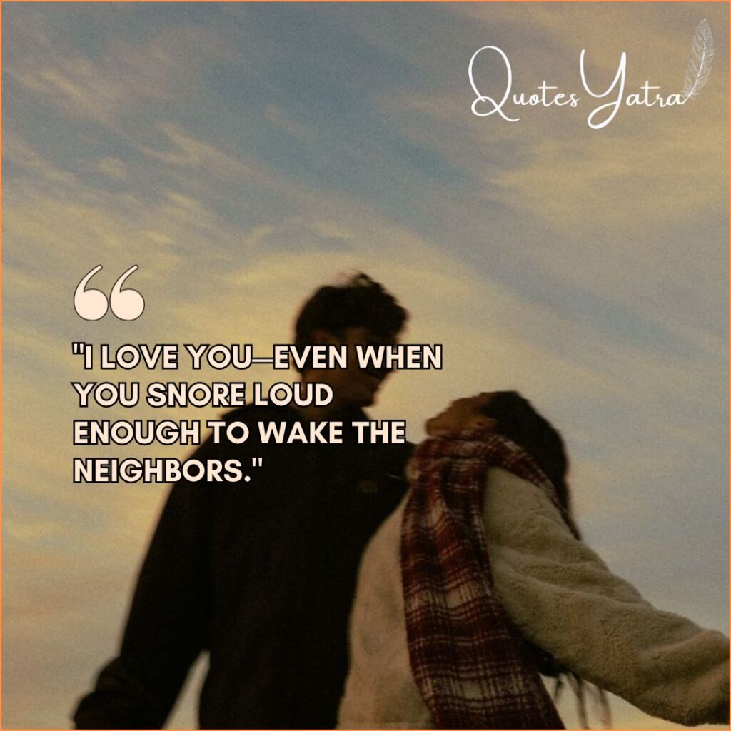 Funny Love Quotes for Husband