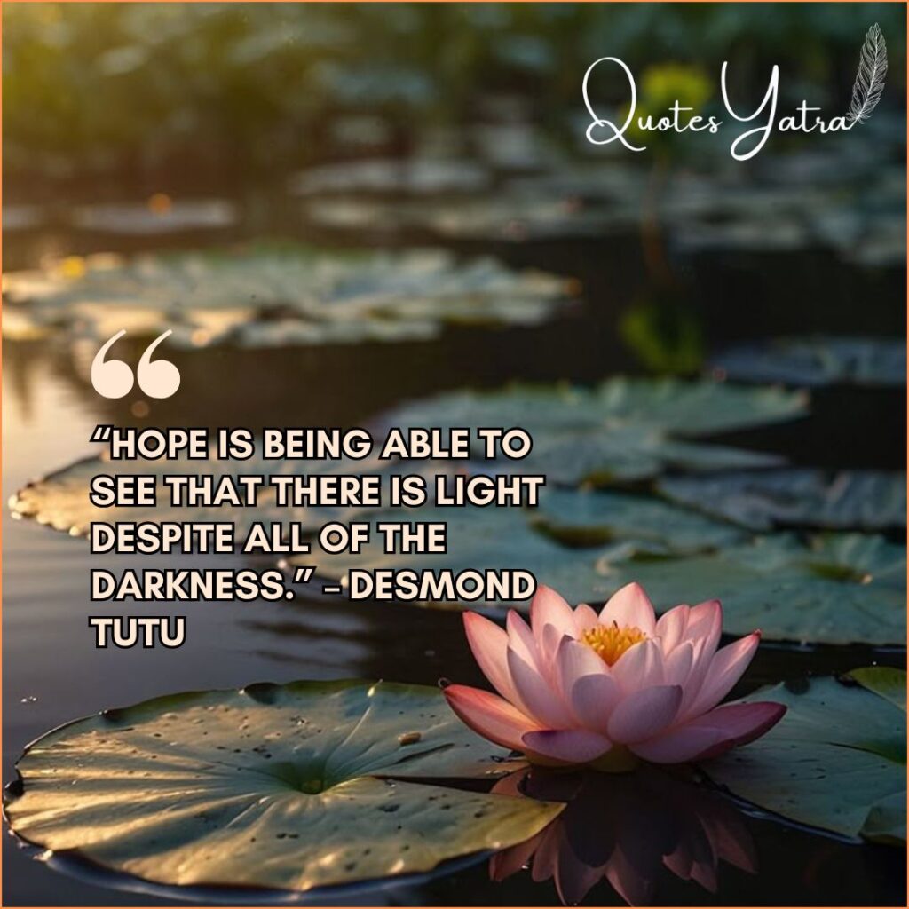 Hope and Happiness – Positive Thinking Quotes to Brighten Your Life