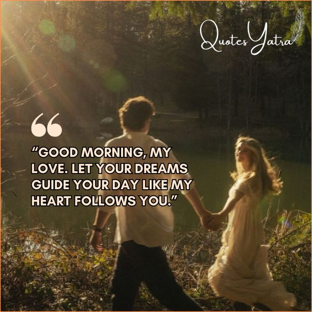 🌤️ Inspirational Good Morning Love Quotes