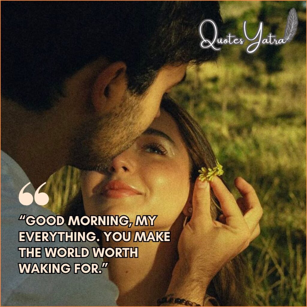💞 Emotional Good Morning Love Quotes to Melt the Heart
